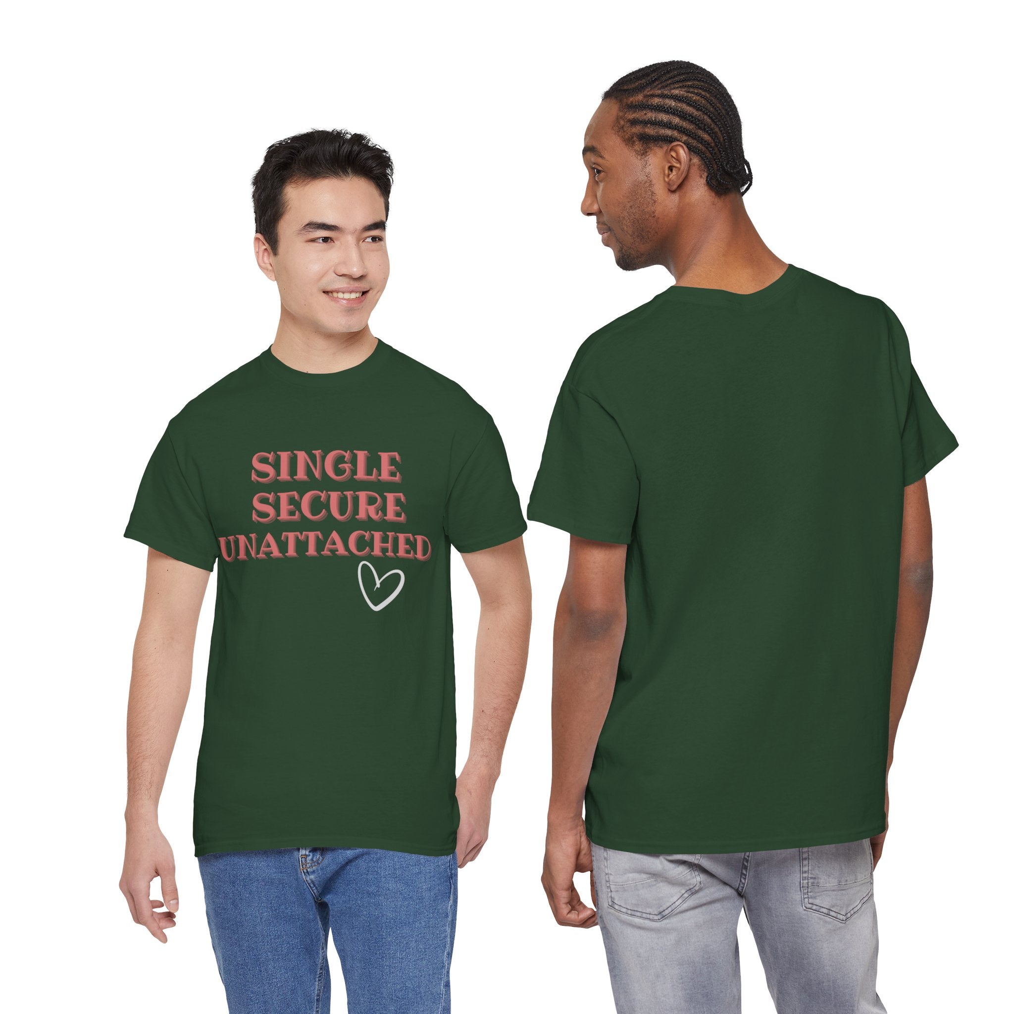 Single Secure Unattached Tee — Minimalist Self-Love Graphic T-Shirt