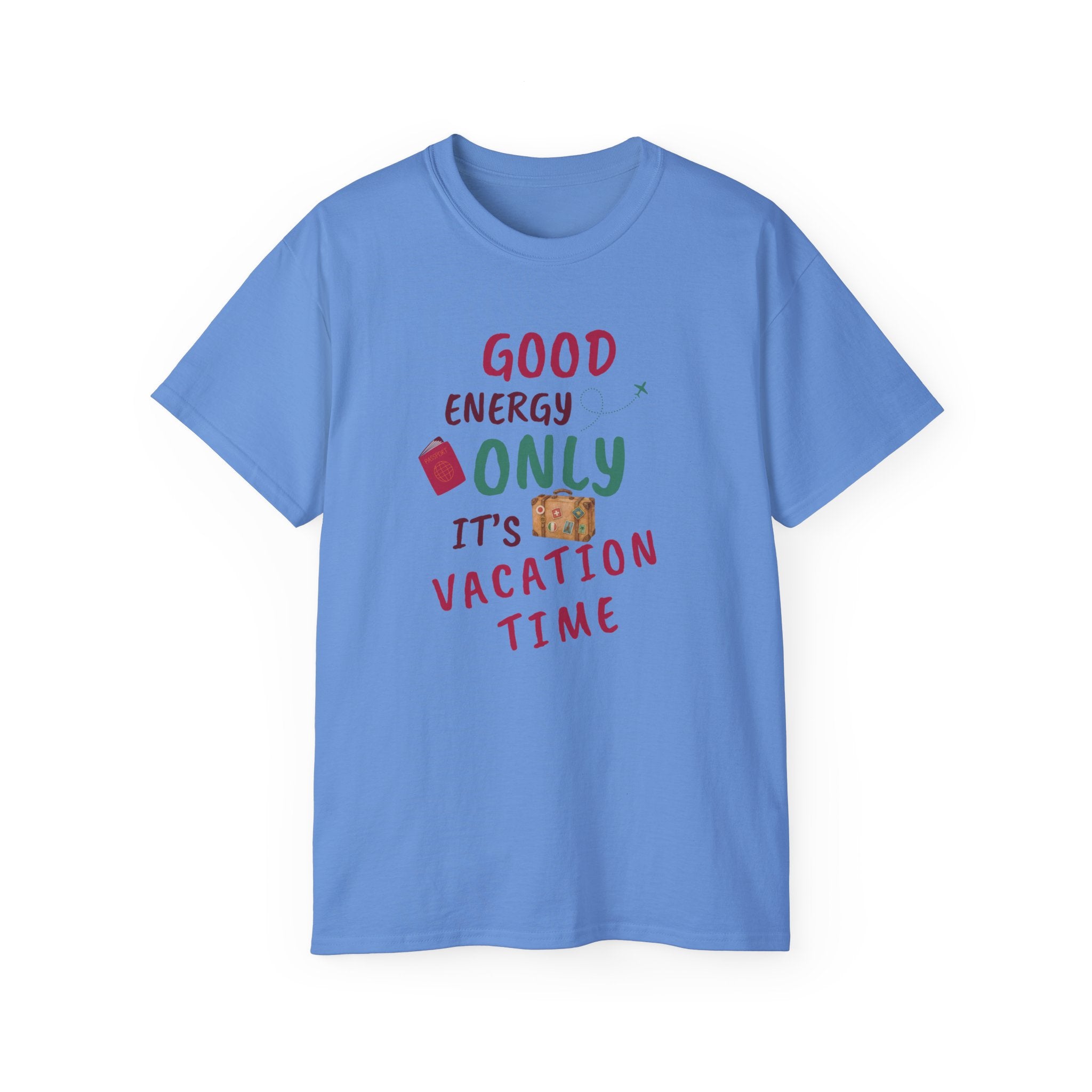 Good Energy Only – Vacation Time T-Shirt