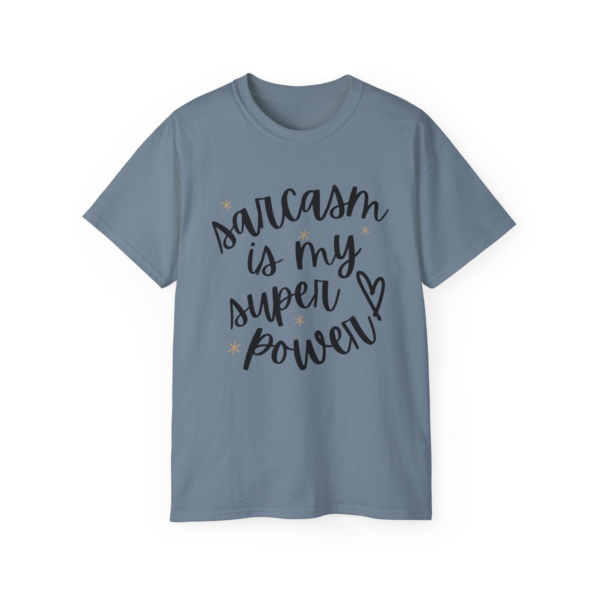 Sarcasm Is My Superpower T-Shirt