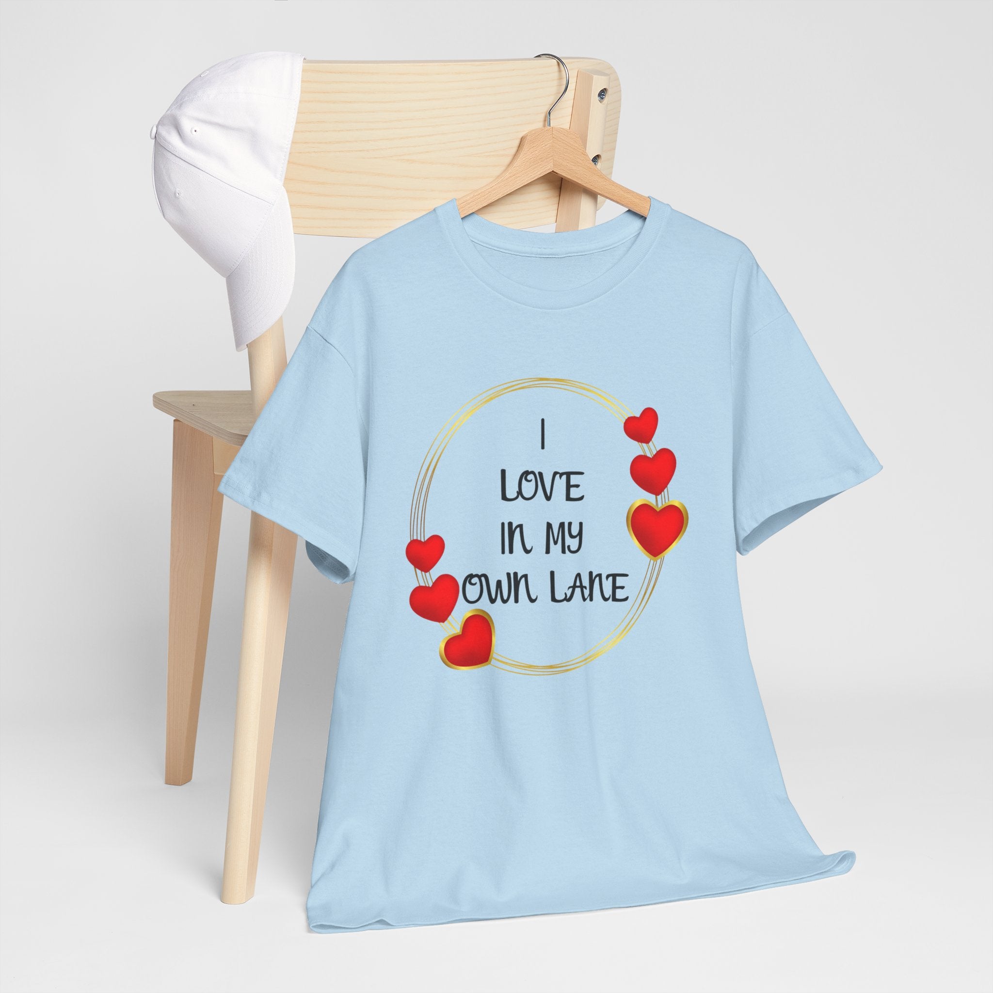 T-Shirt — "I Love In My Own Lane" Heart Graphic Self-Love Tee