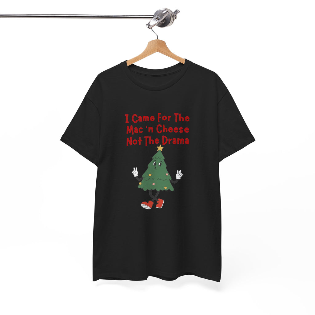 I Came for the Mac ’n Cheese Not the Drama Christmas Tree T-Shirt
