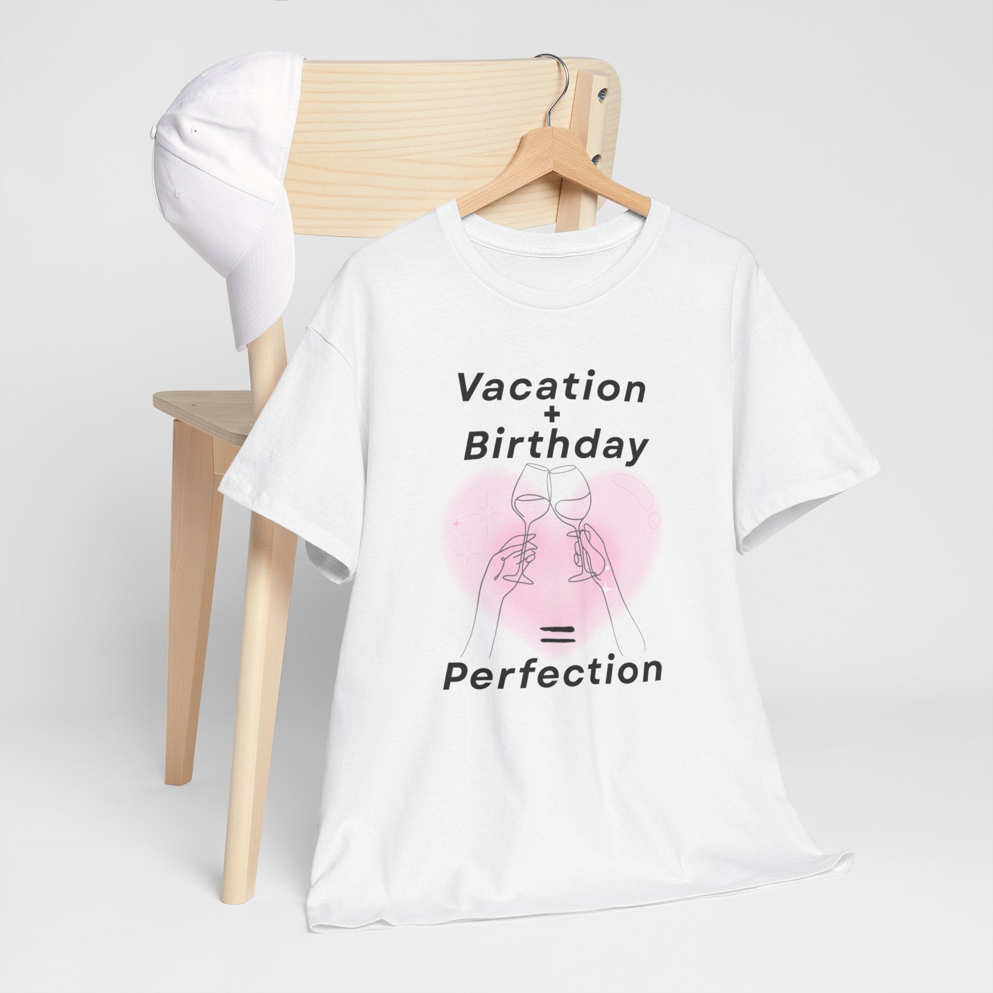 Vacation Birthday = Perfection T-Shirt
