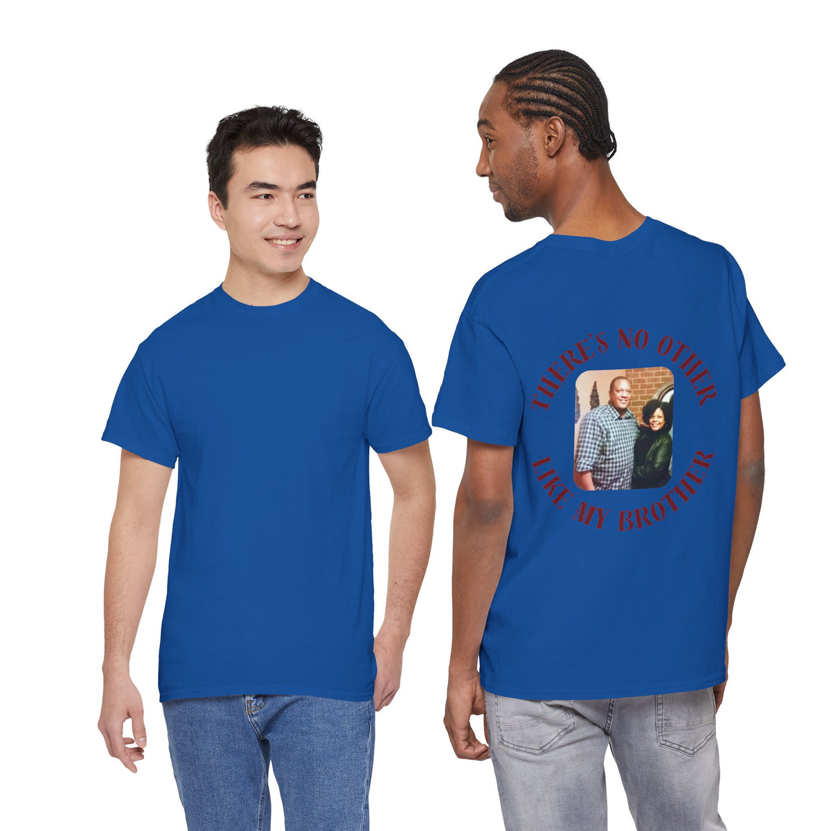 There's No Other Like My Brother T‑Shirt