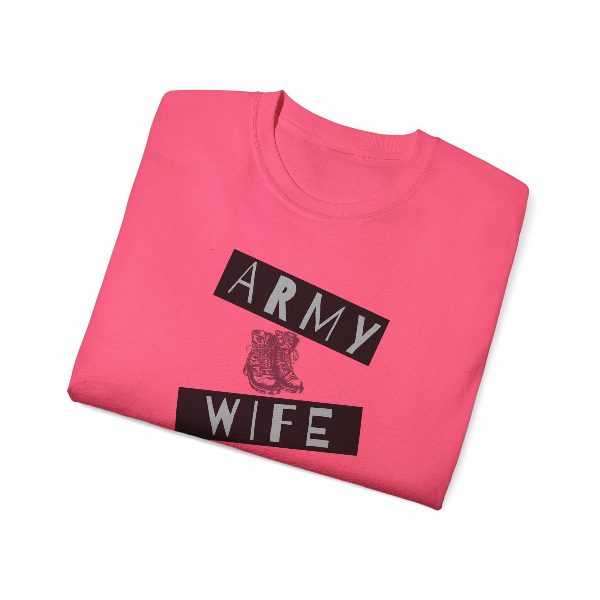 Army Wife T‑Shirt — Military Wife Tee with Combat Boot Graphic