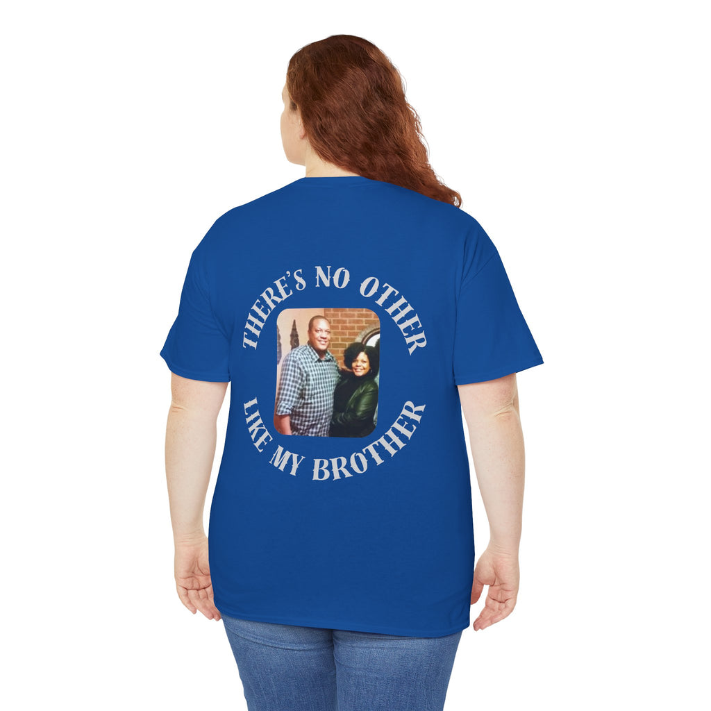 There's No Other Like My Brother T-Shirt — Personalized Photo Tribute Tee