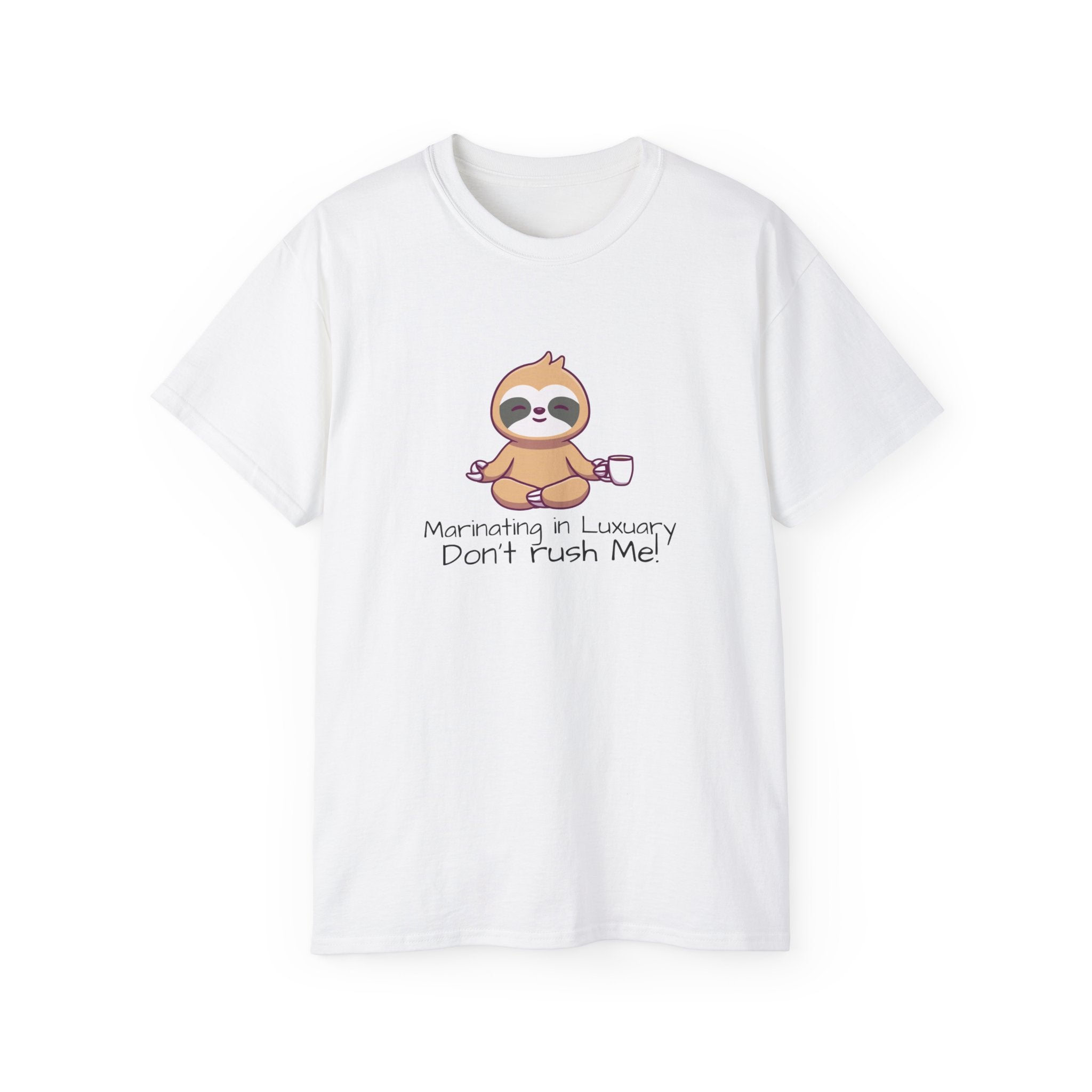 Marinating in Luxury Sloth Tee — "Don't Rush Me" Cute Coffee T-Shirt