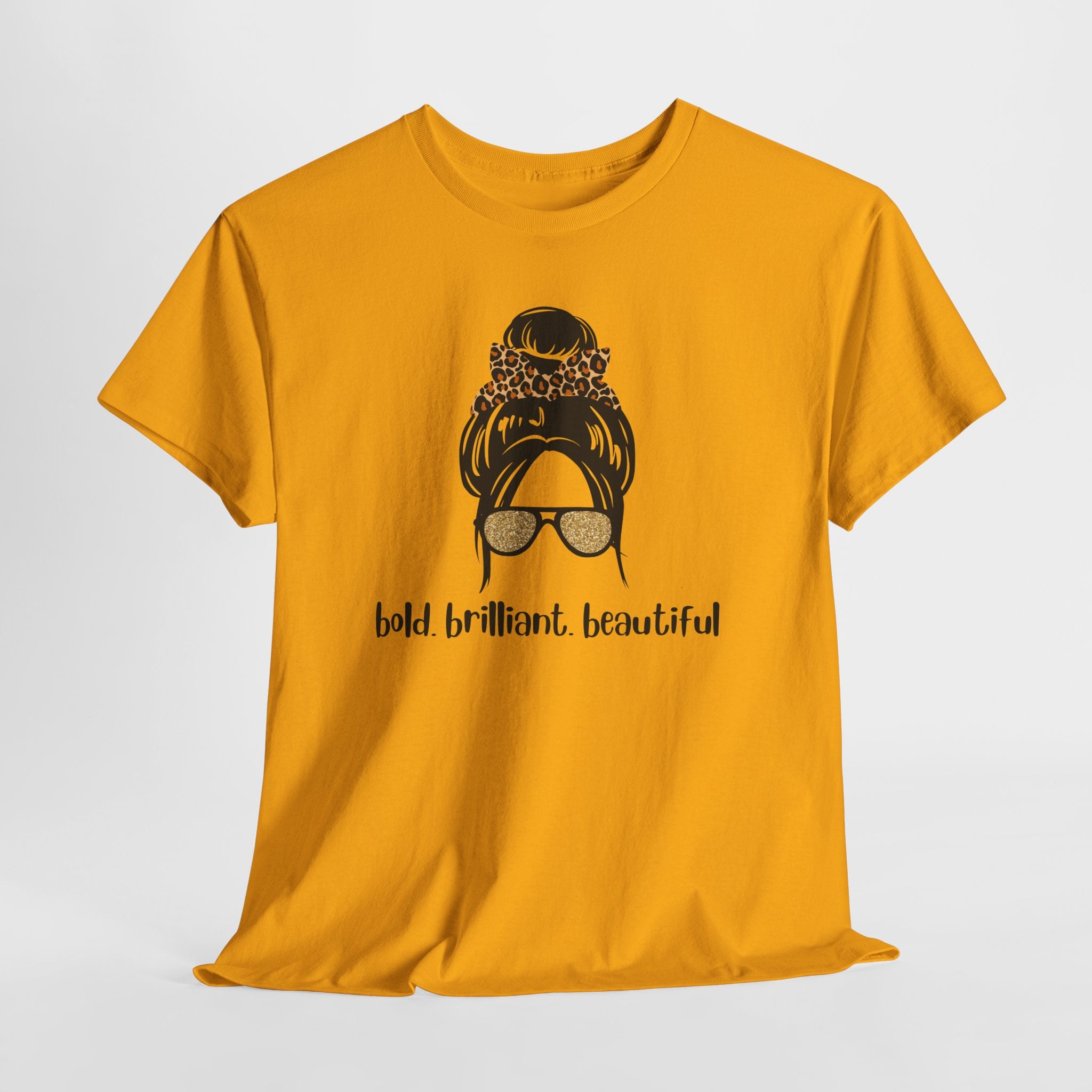 Graphic Tee — Messy Bun Sunglasses Design with "Bold Brilliant Beautiful" Text