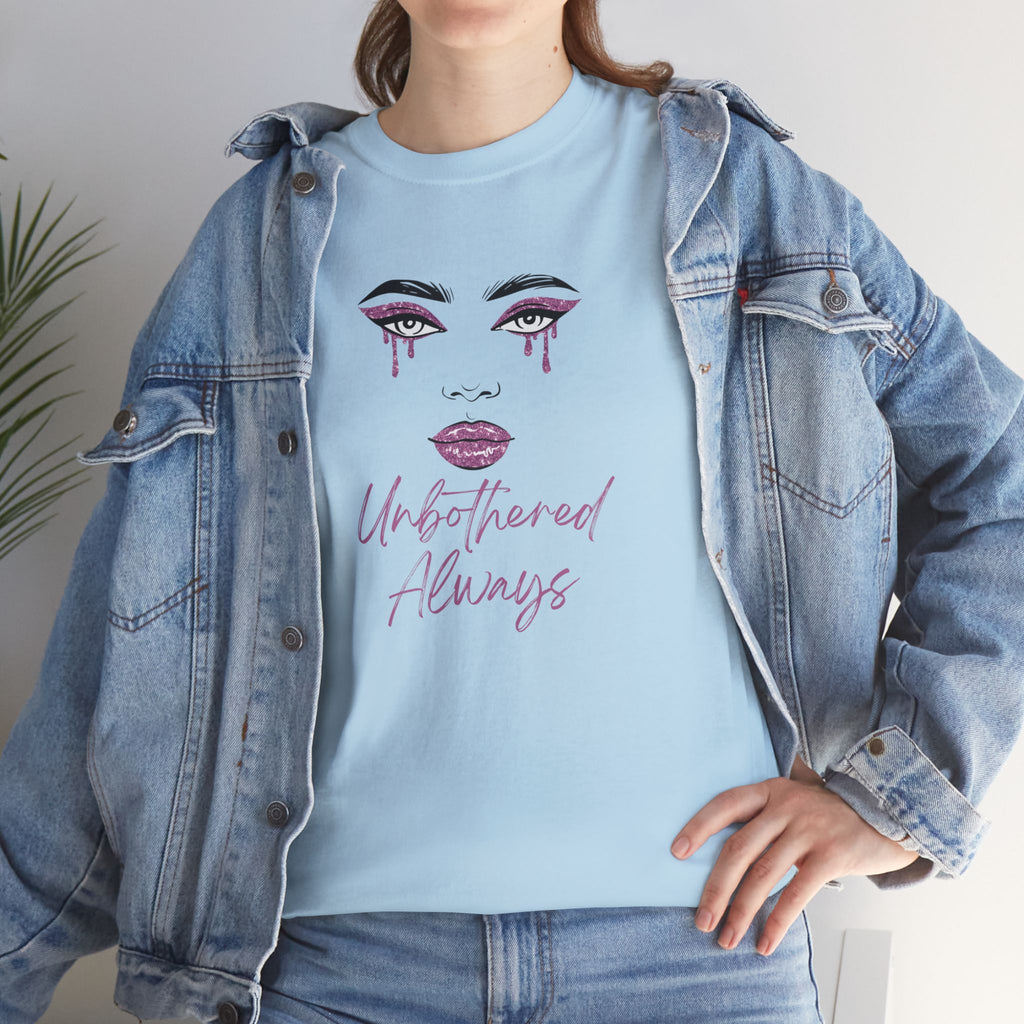 "Unbothered Always" Graphic Tee — Feminine Tear-Track Face Design