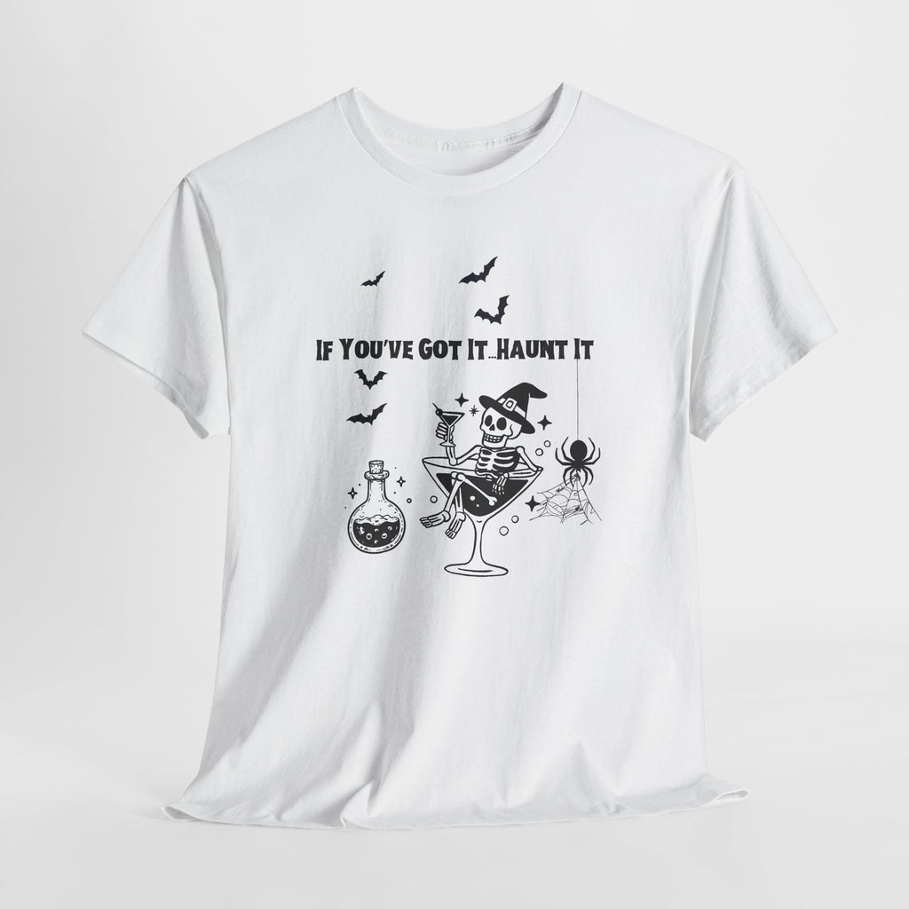 If You Got It, Haunt ItUnisex Heavy Cotton Tee