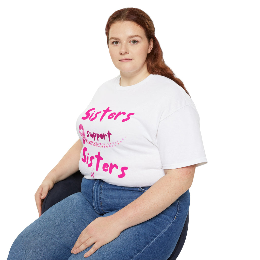 Sisters Support Sisters Pink Ribbon Tee