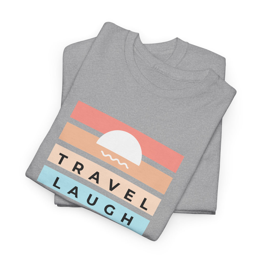 Travel Laugh Slay Repeat Tee
