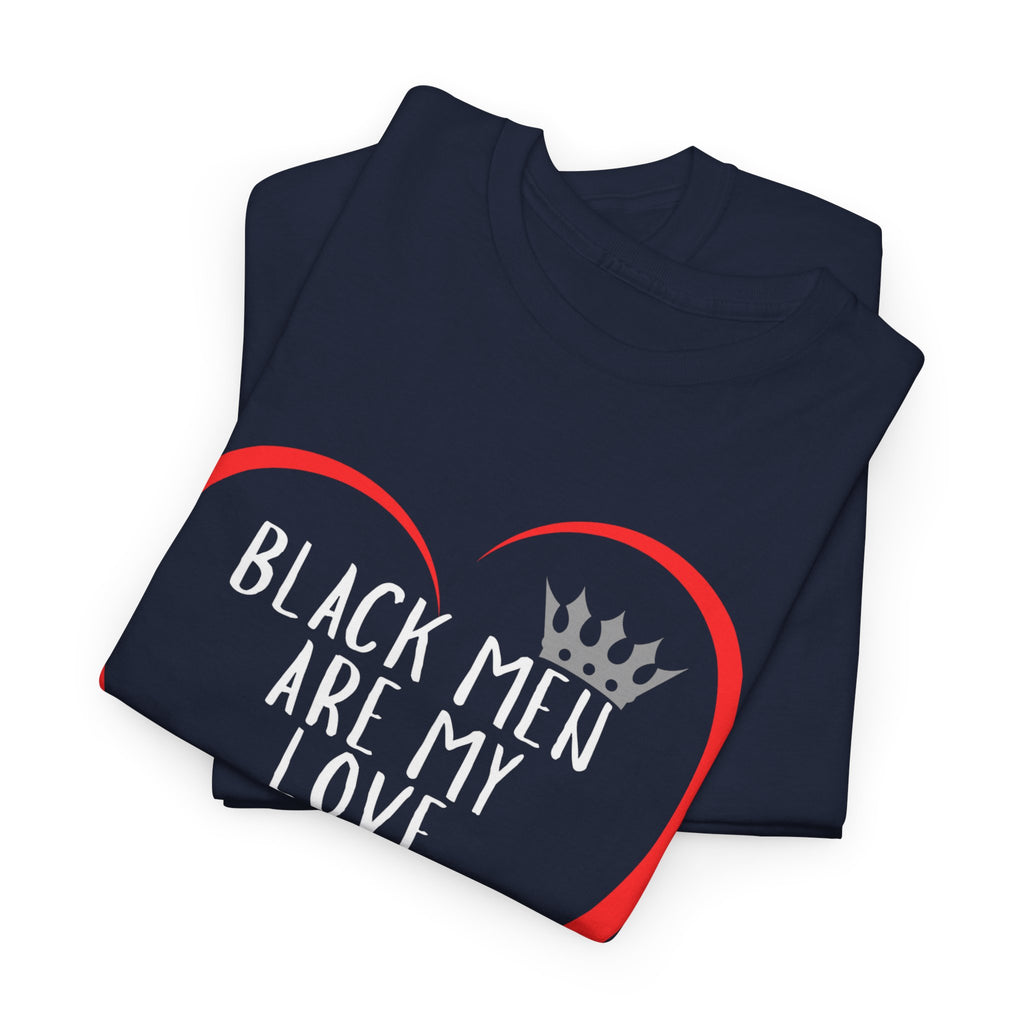 Black Men Are My Love Language Unisex T-Shirt