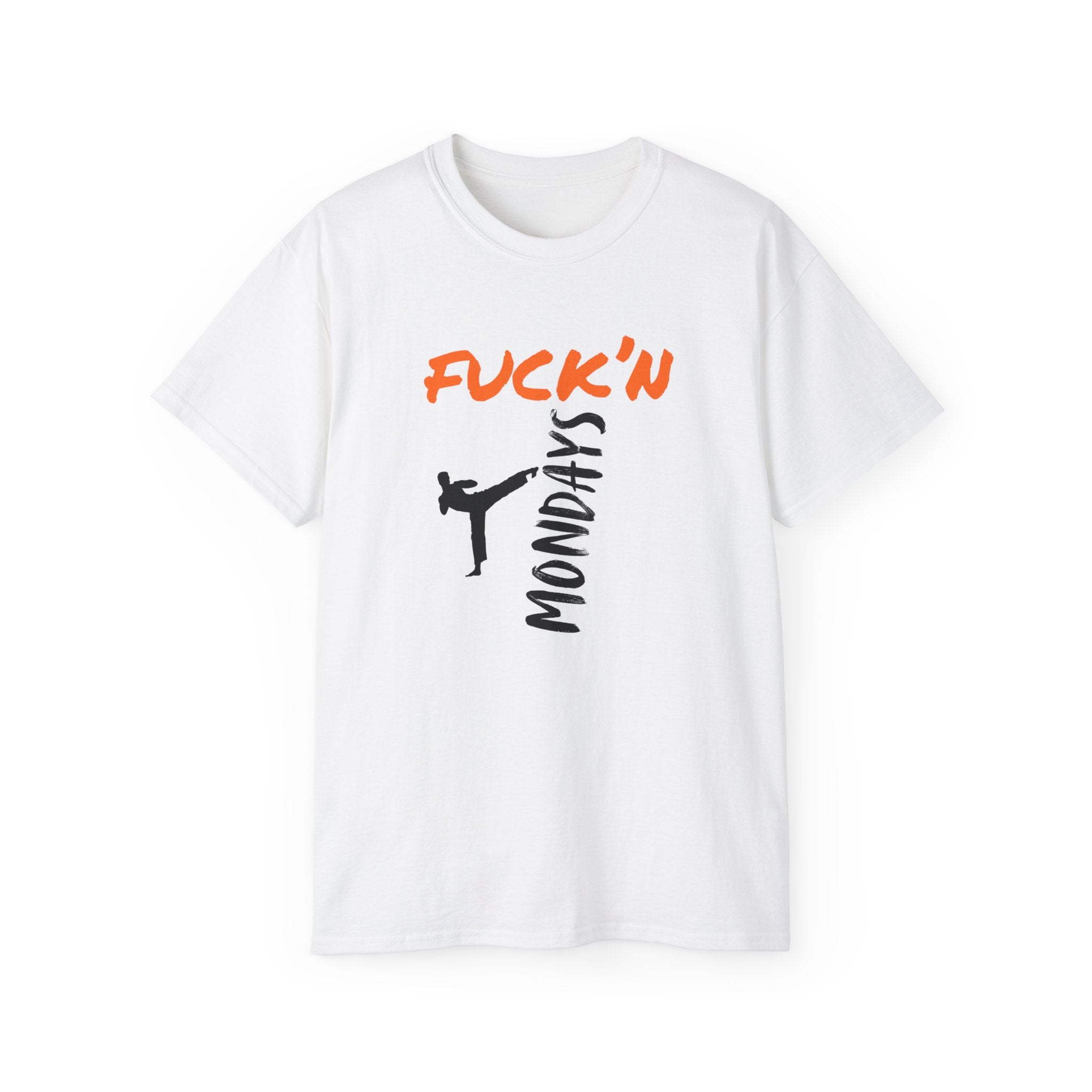 Graphic Tee — “Fuck’n Mondays” Kick Silhouette T‑Shirt