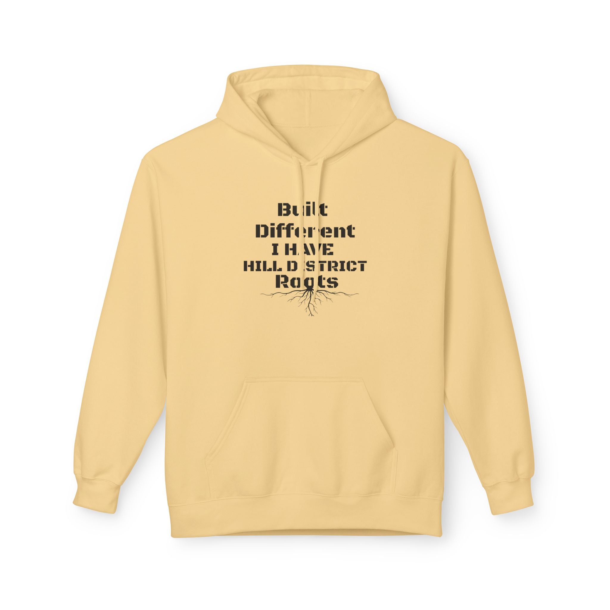 Hoodie — "Built Different, I Have Hill district Roots" Minimal Graphic Pullover