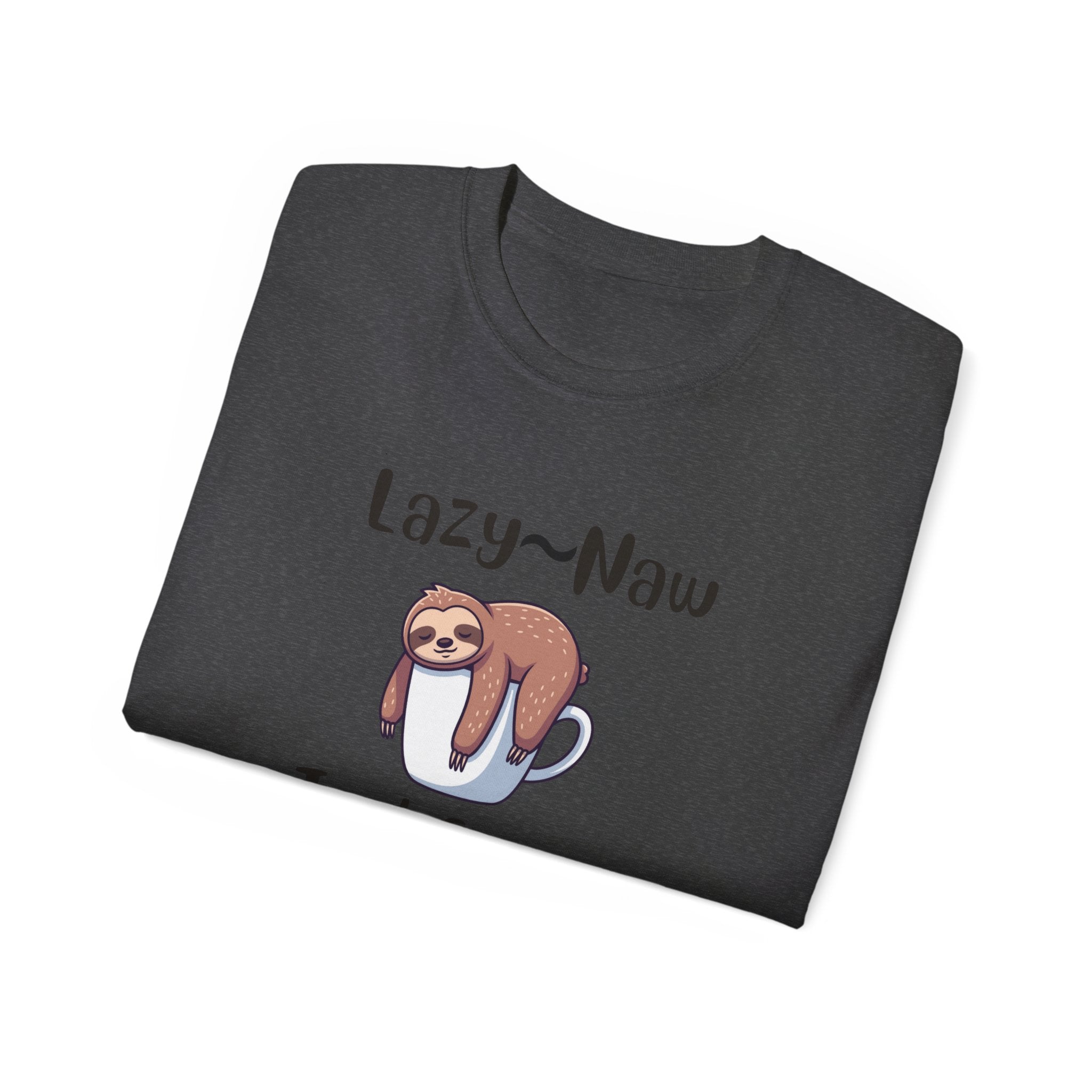 Sloth 'Lazy-Naw — Just Energy Efficient' T-Shirt