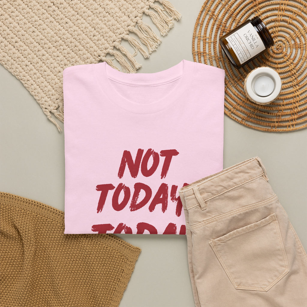 Motivational Tee — "Not Today, Today I Win!" Inspirational Graphic T-Shirt