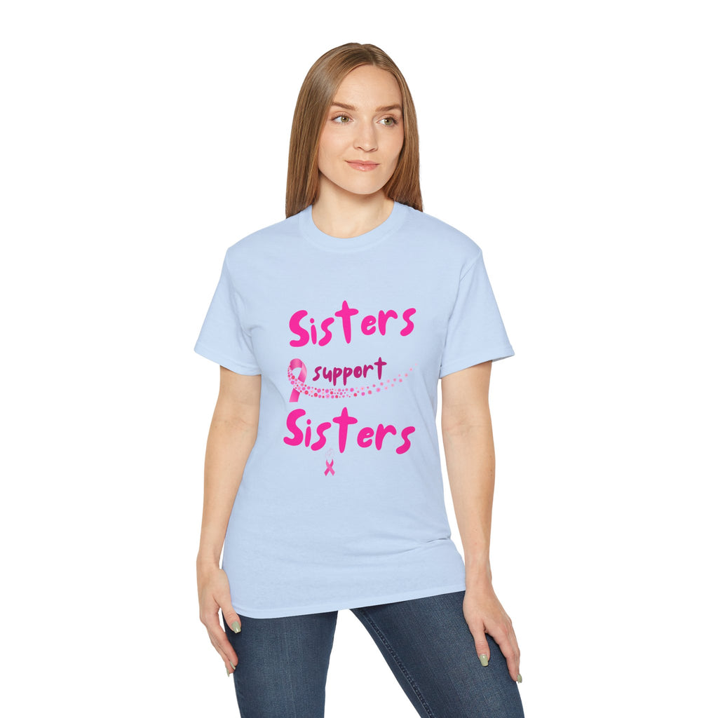 Sisters Support Sisters Pink Ribbon Tee
