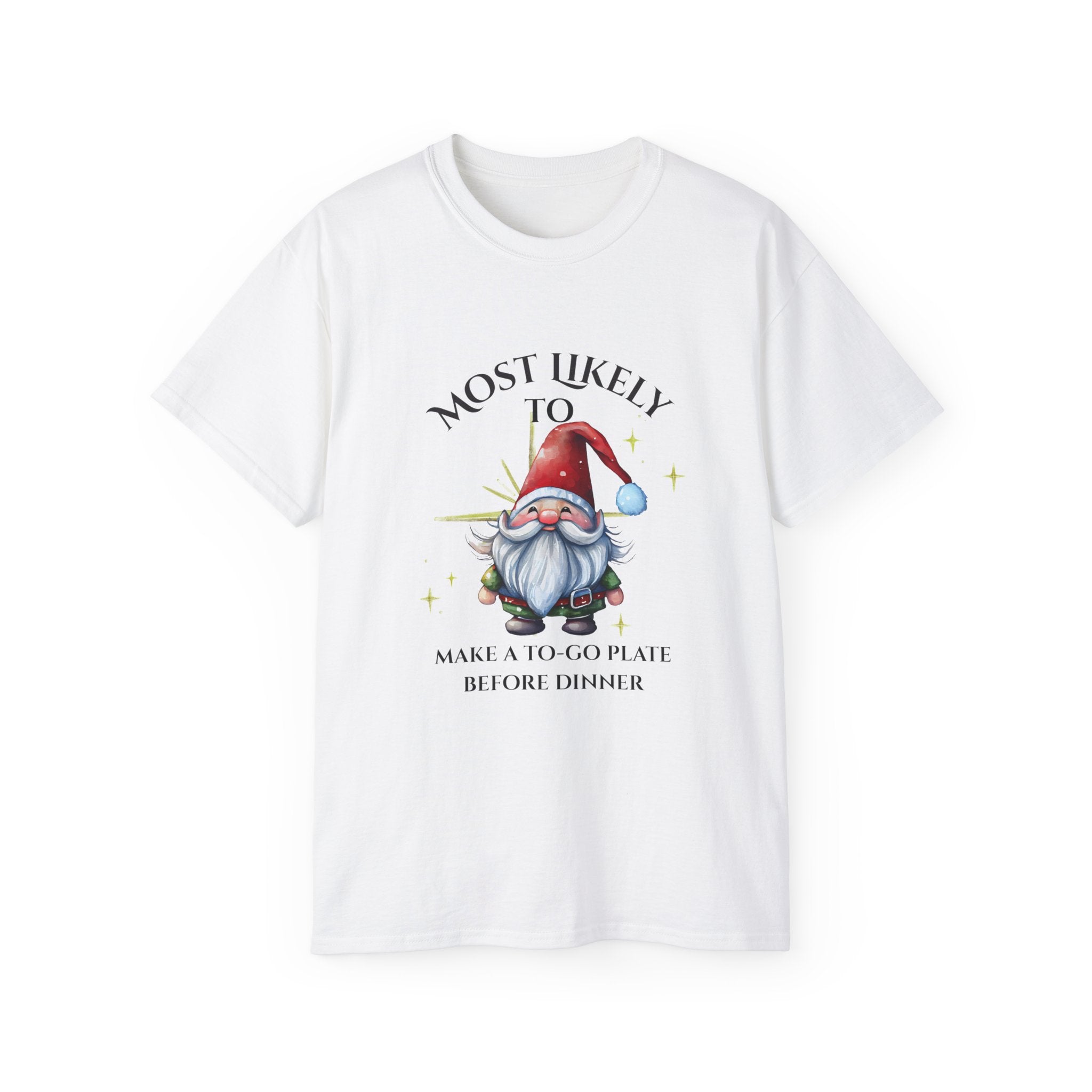 Most Likely to Make a To-Go Plate, Funny Holiday T-Shirt, Unisex Christmas Tee, Gift for Foodies, Festive Apparel