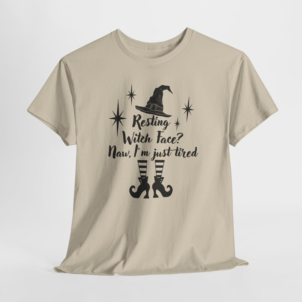 Witch T-Shirt - “Resting Witch Face? Naw, I’m Just Tired” Halloween Tee