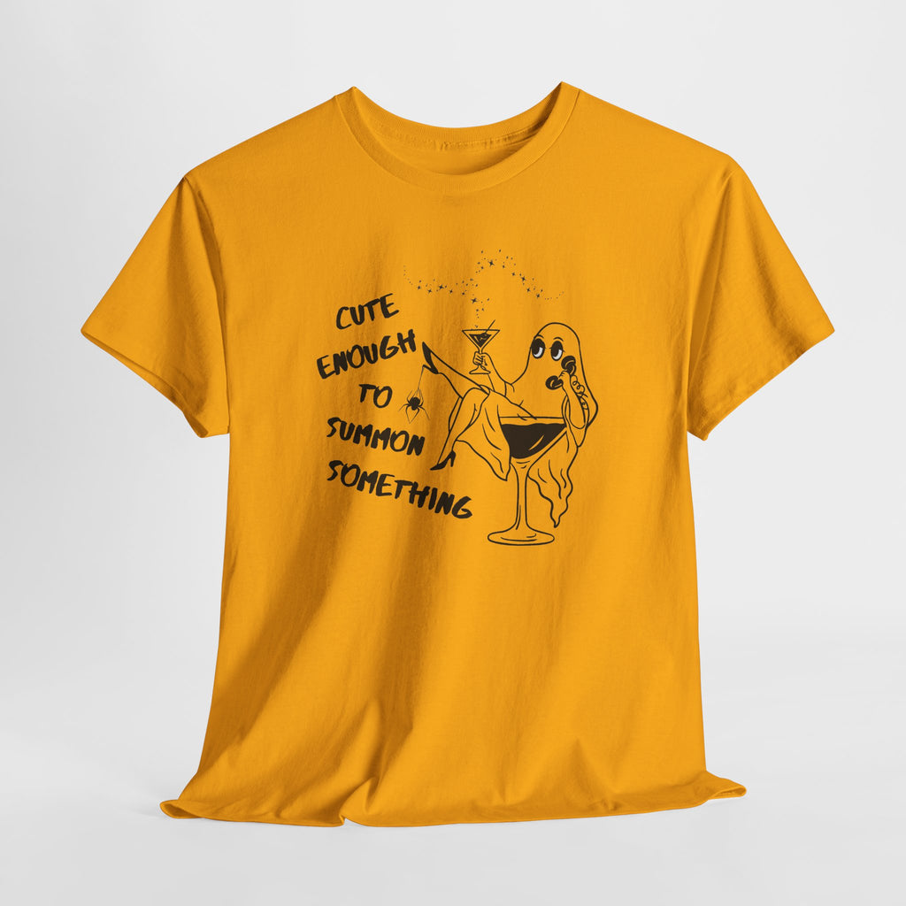 Cute Enough to Summon Something T-Shirt
