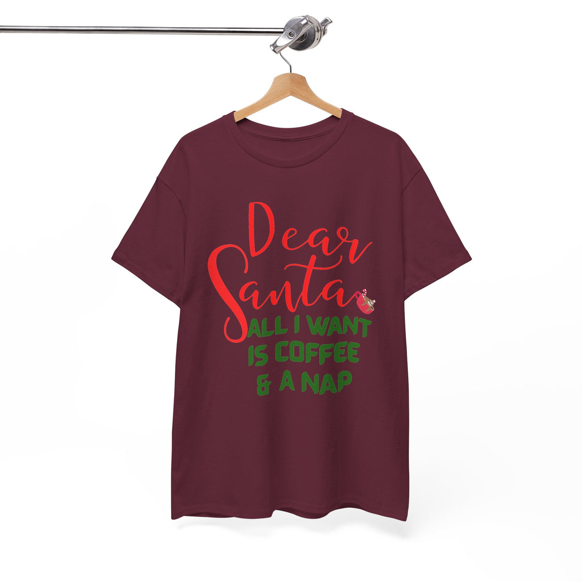 Dear Santa All I Want Is Coffee & A Nap Christmas T-Shirt