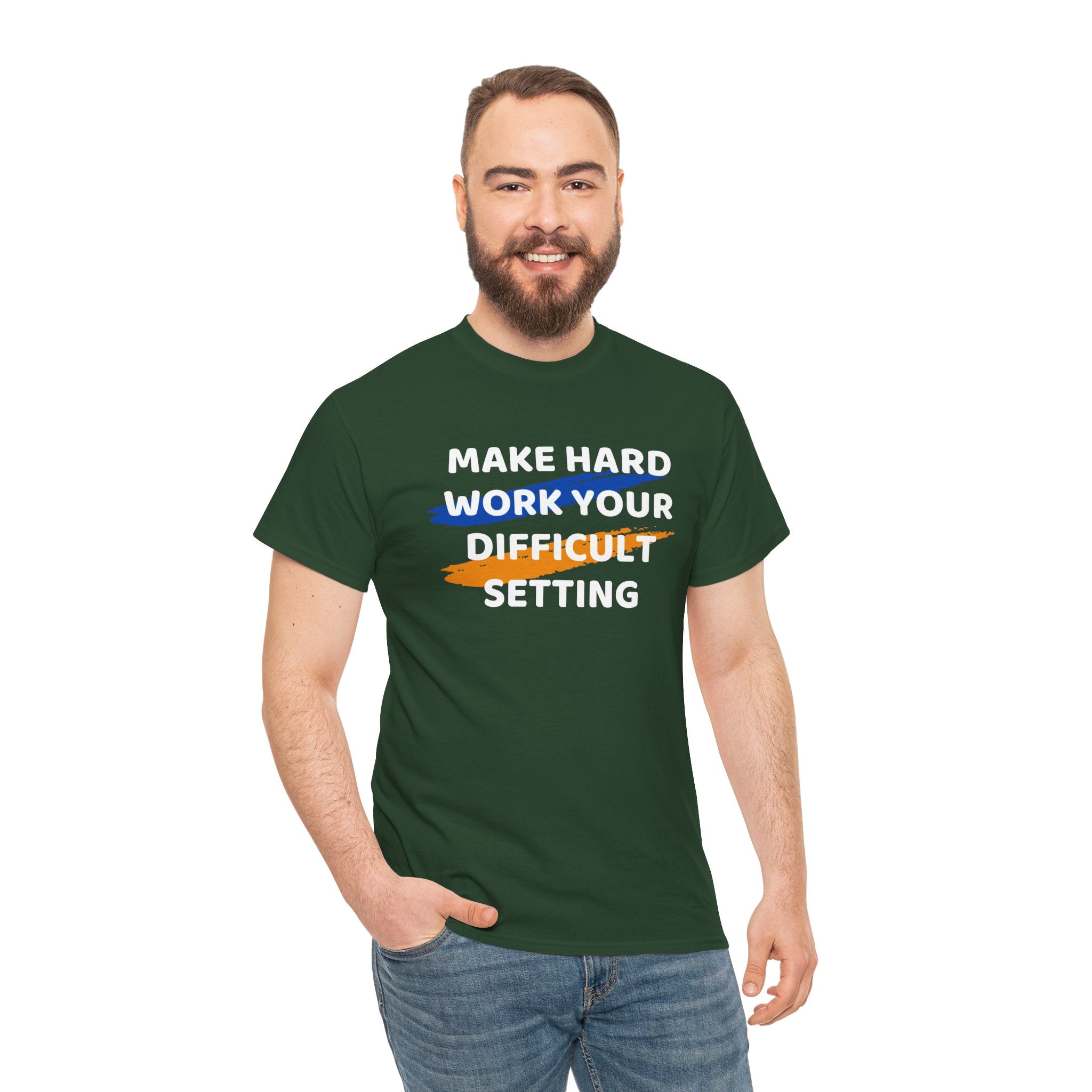 Motivational Tee — “Make Hard Work Your Difficult Setting” Graphic Shirt