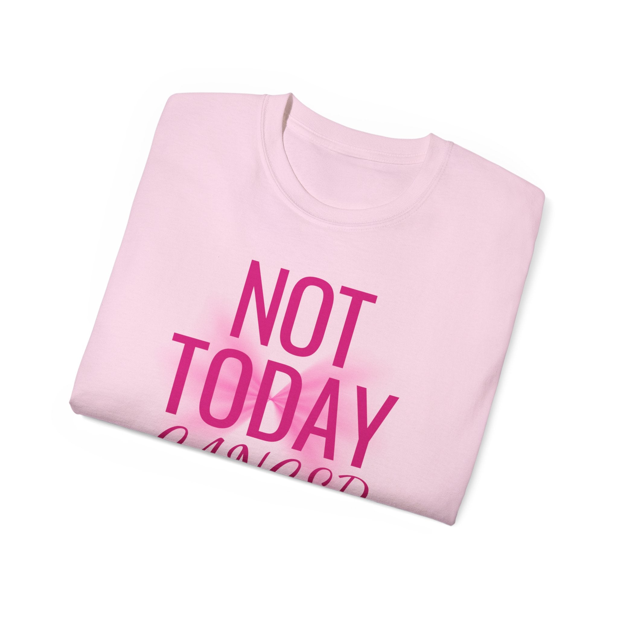 Not Today Cancer T-Shirt — Inspirational Cancer Awareness Tee with Pink Ribbon