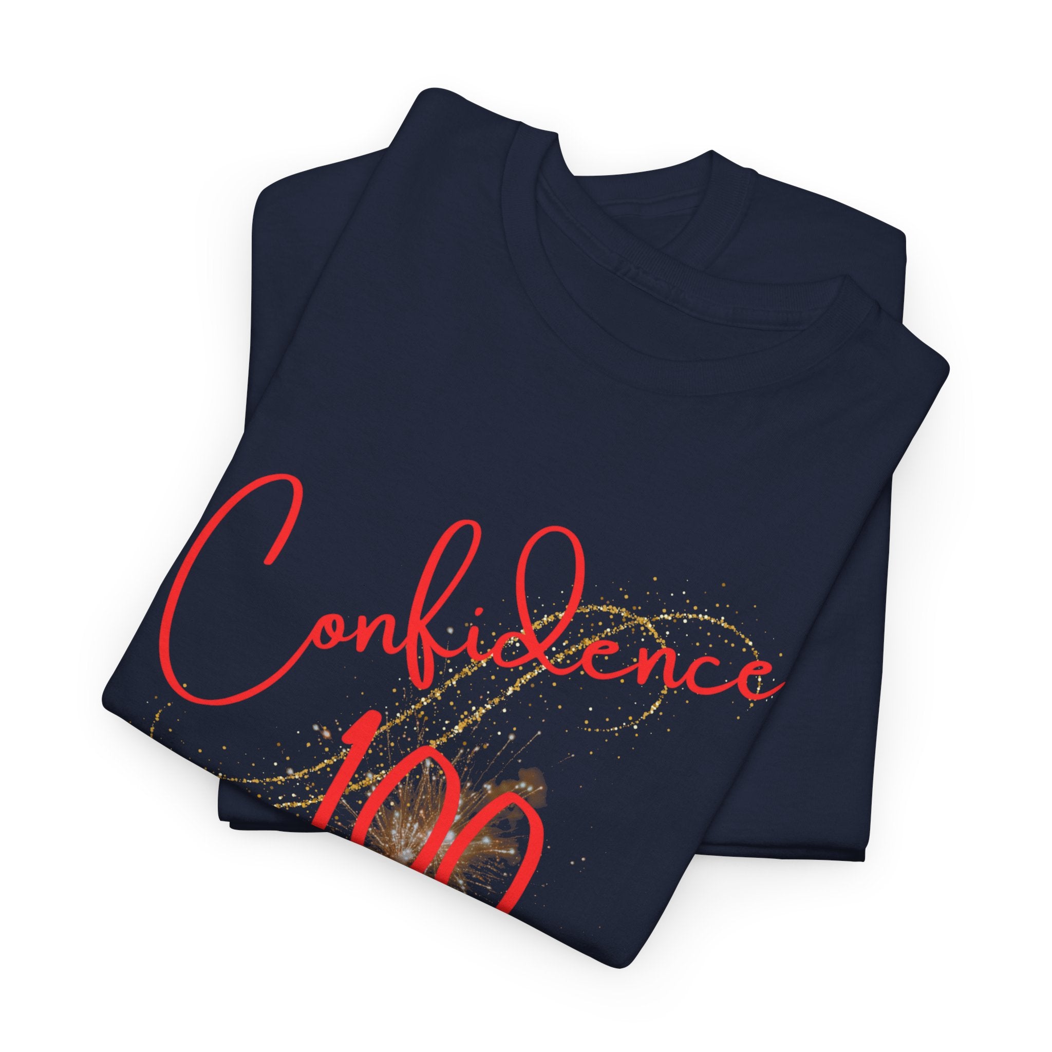 Confidence 100 T-Shirt — Inspirational Script Graphic Tee