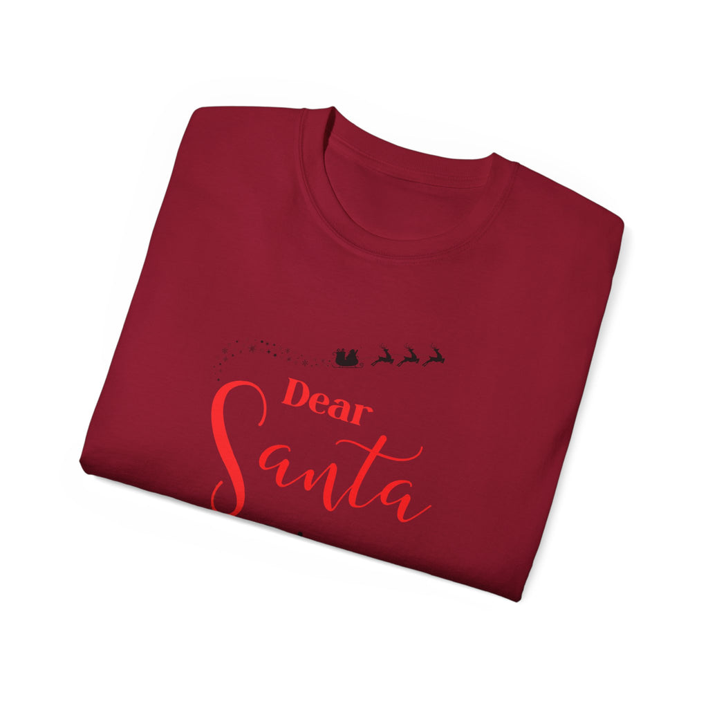 Dear Santa Pajamas Are an Outfit Unisex Tee, Fun Holiday Shirt, Christmas Gift, Funny Tee, Cozy Casual Wear