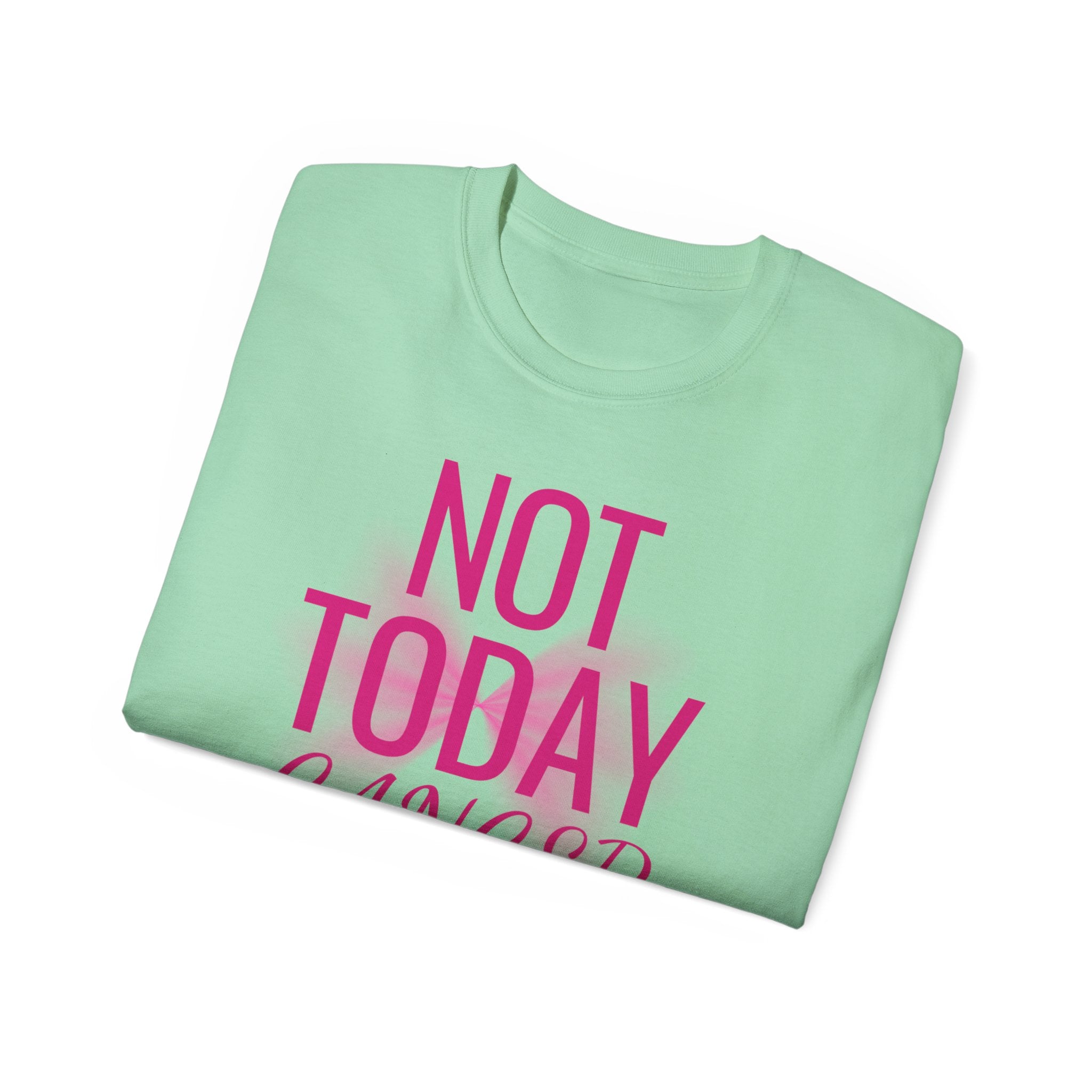Not Today Cancer T-Shirt — Inspirational Cancer Awareness Tee with Pink Ribbon