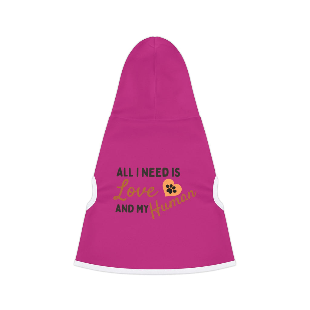 Pet Hoodie — "All I Need Is Love and My Human" Cozy Dog & Cat Hoodie