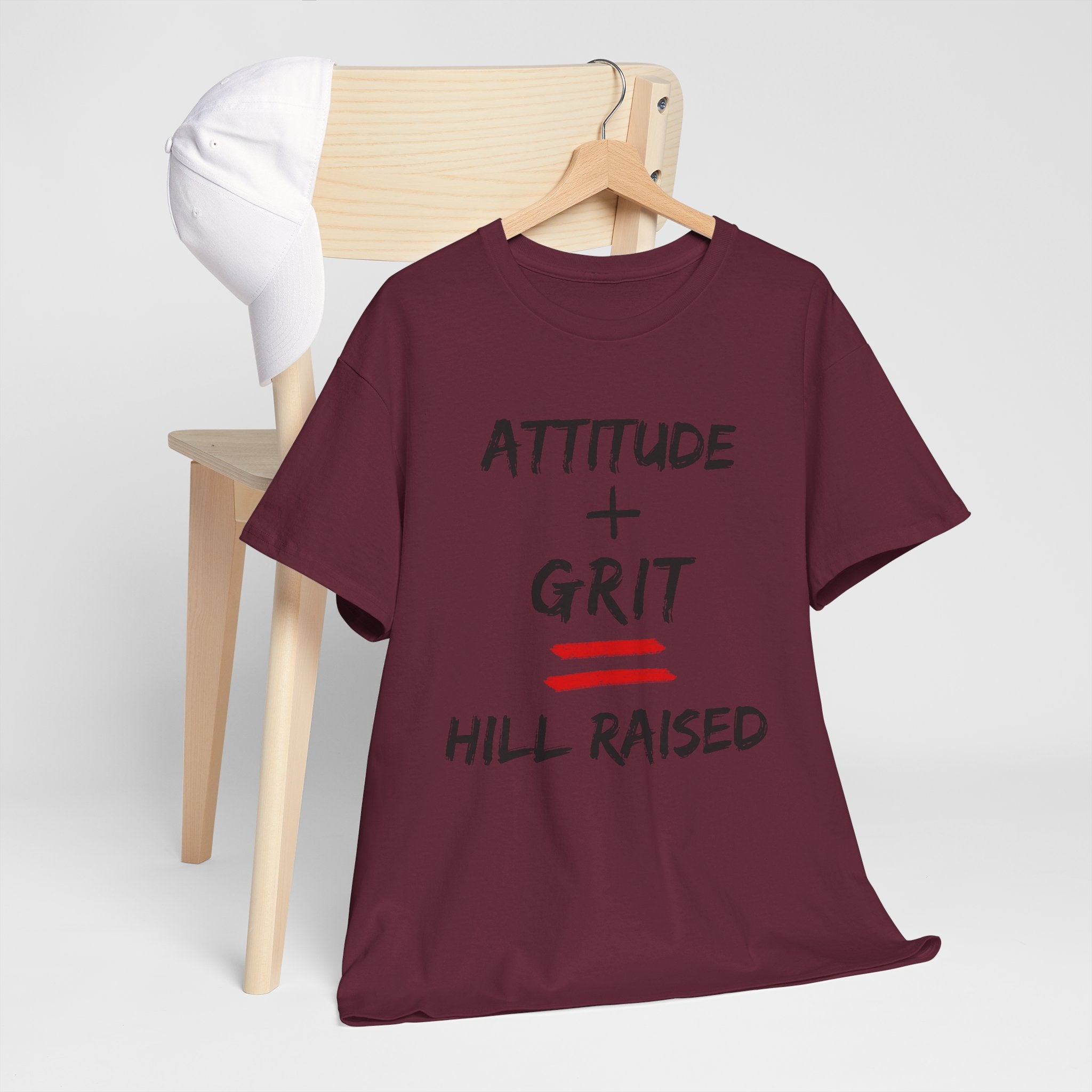 Hill Raised Tee — "Attitude + Grit" Graphic T-Shirt