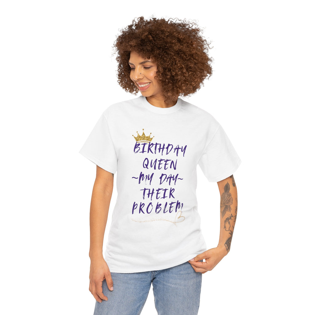 Birthday Queen Don't Care Tee — Women's Birthday Party T‑Shirt