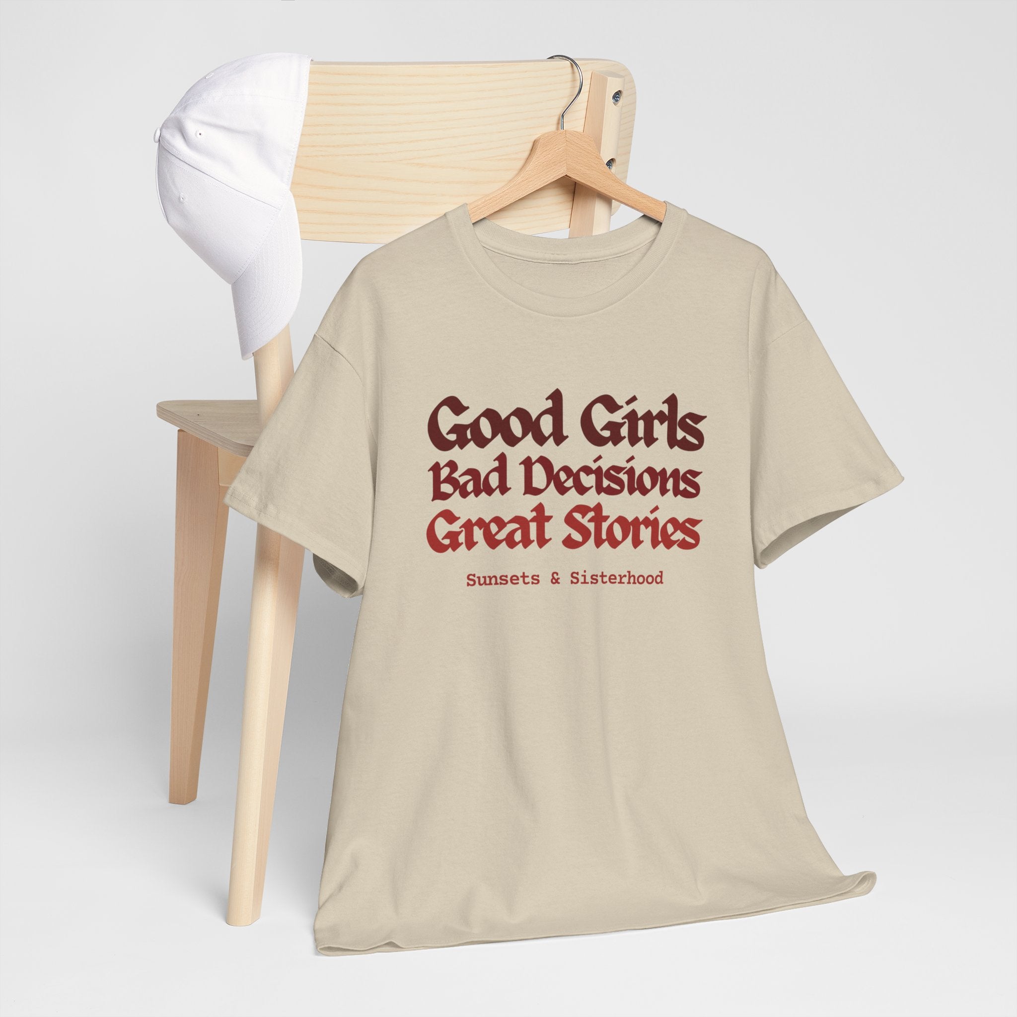T-Shirt — “Good Girls, Bad Decisions, Great Stories” Vintage Lettering Tee