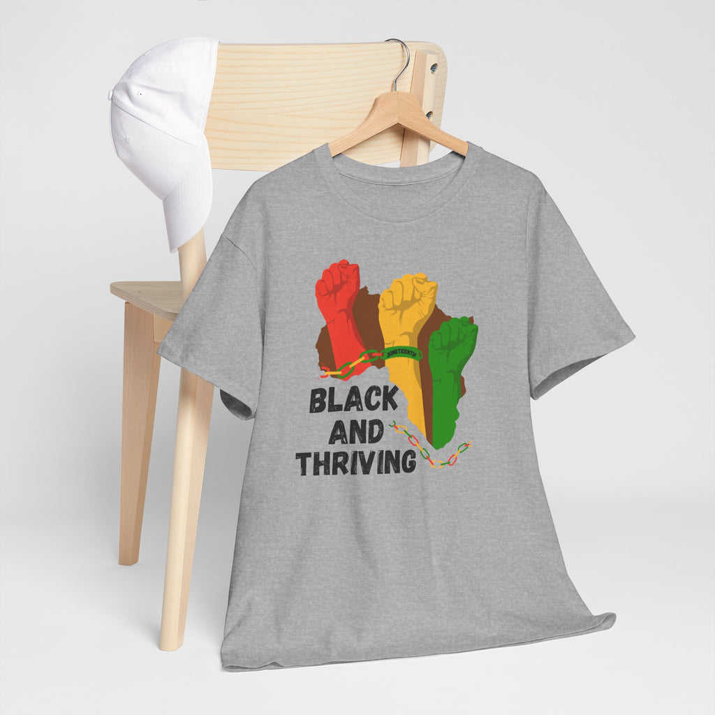 Juneteenth 'Black and Thriving, No Apologies' Tee