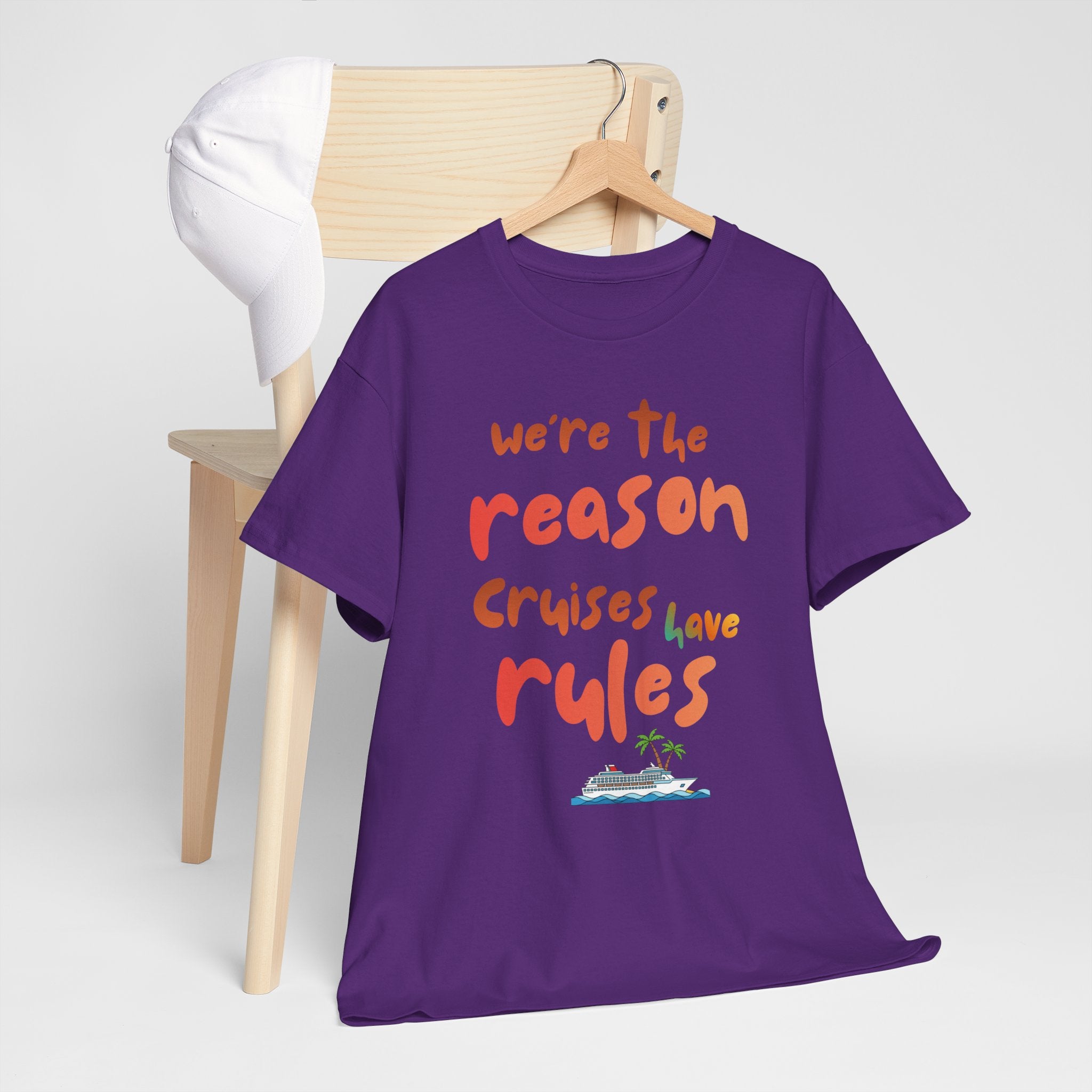 T-Shirt — "We're the Reason Cruises Have Rules" Tropical Vacation Tee