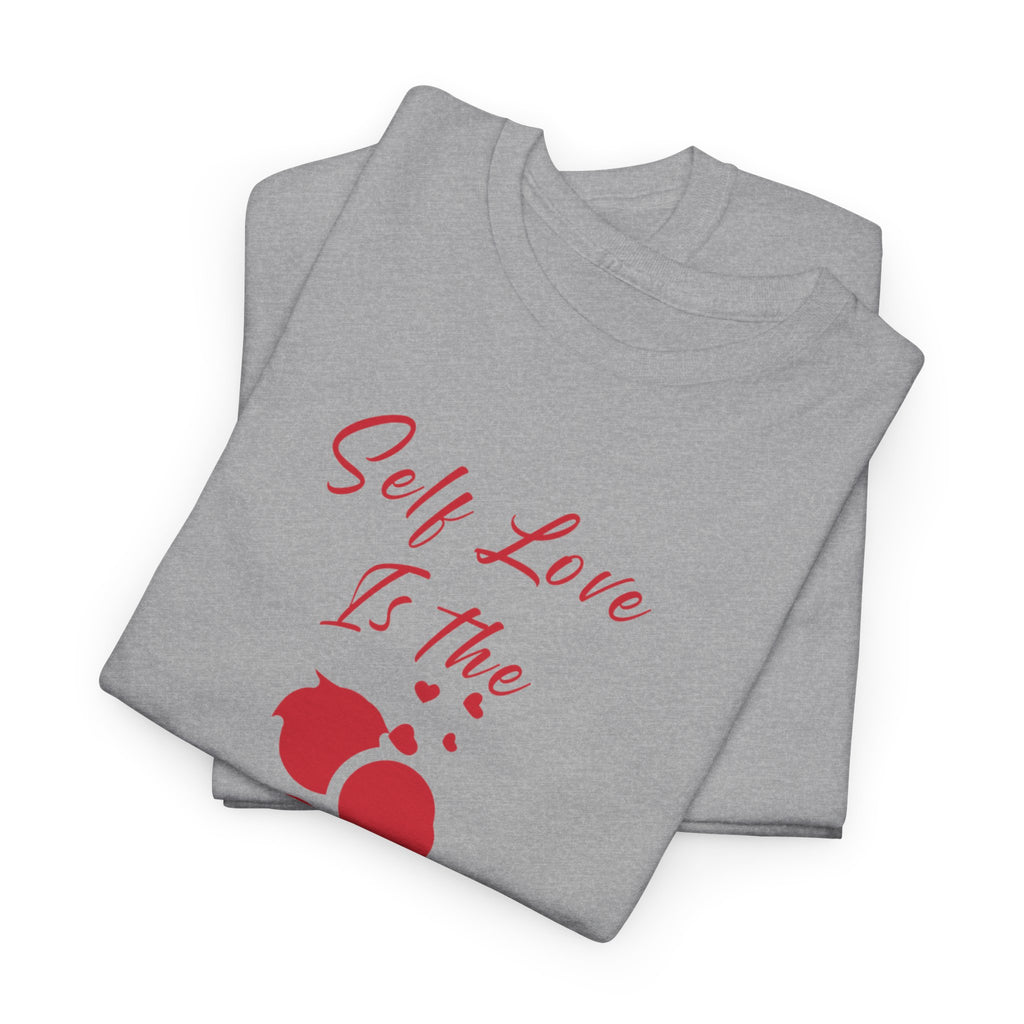T-Shirt — "Self Love Is The Real Flex" Romantic Couple Graphic Tee