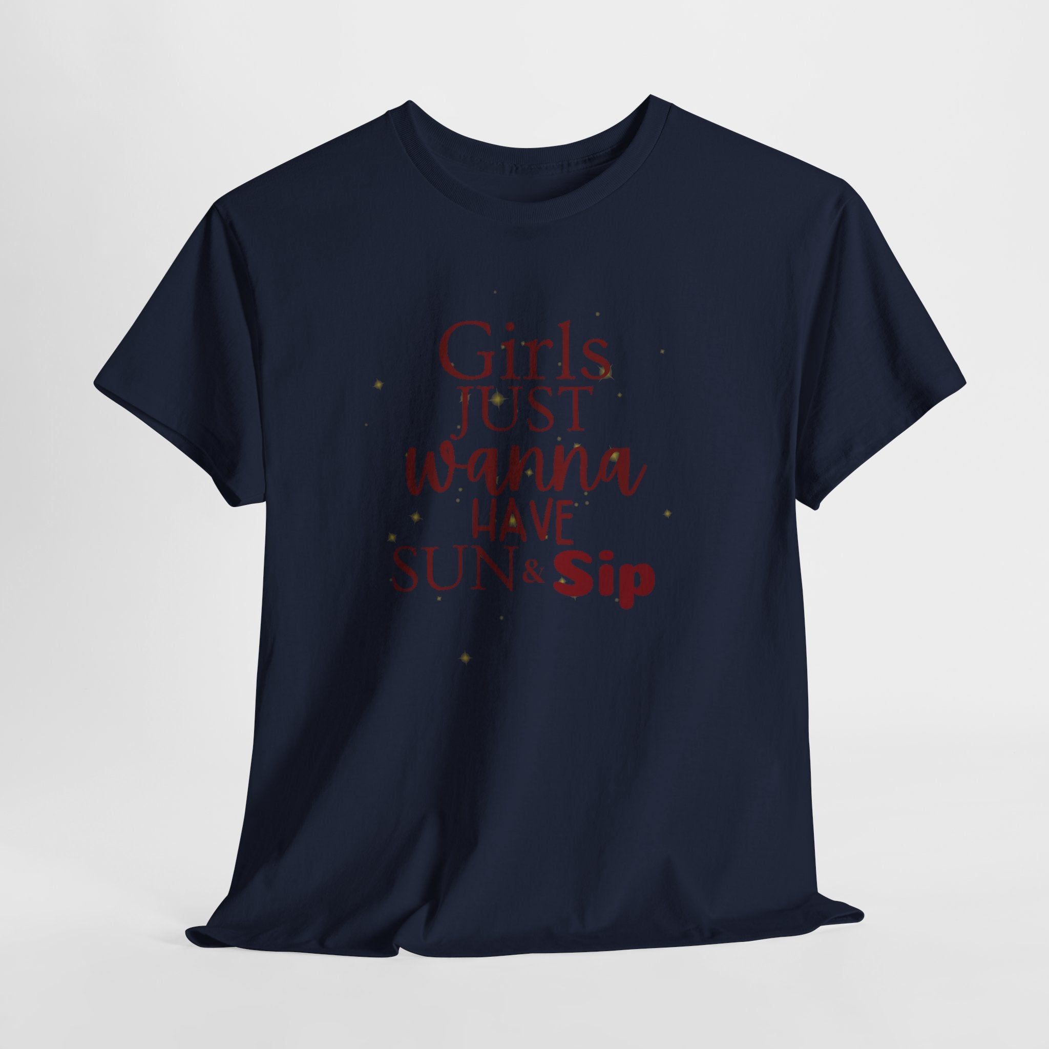 Girls Just Wanna Have Sun & Sip Tee