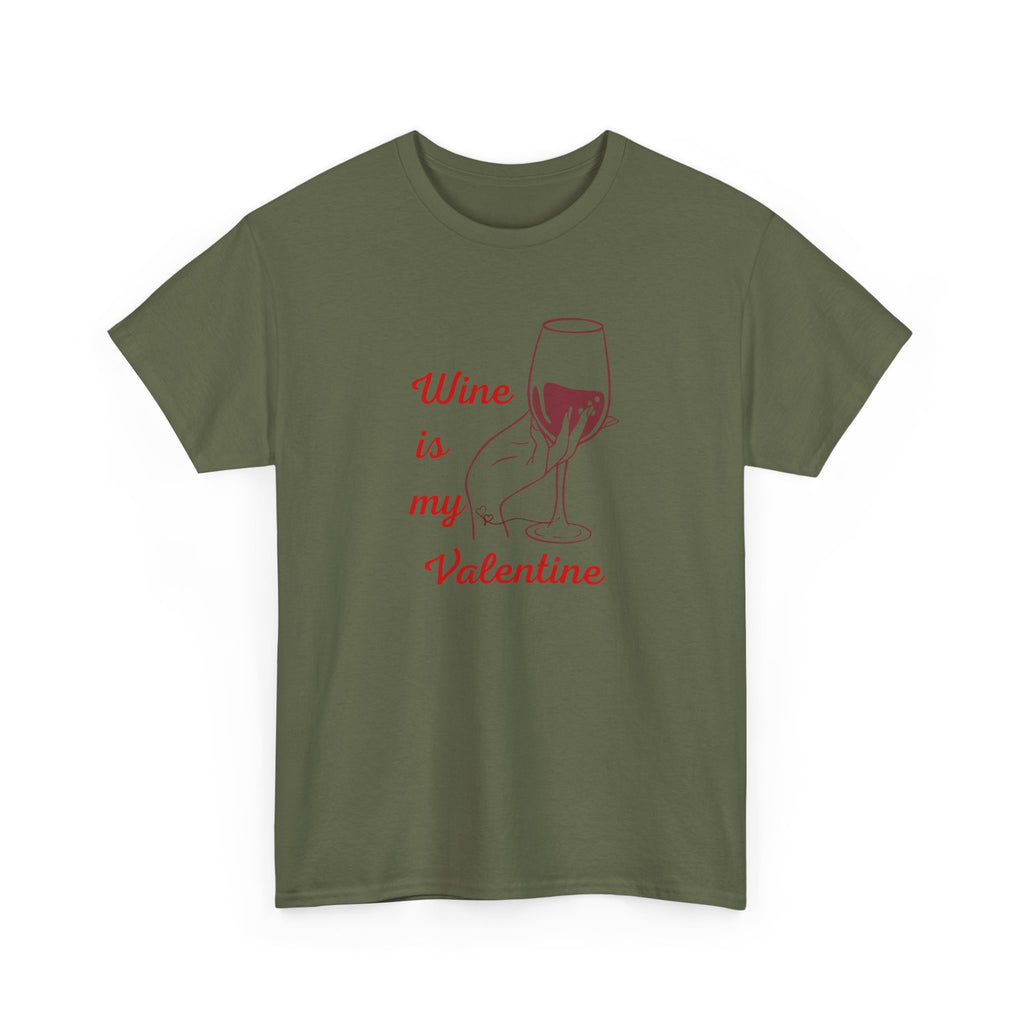 Wine Is My Valentine T‑Shirt — Cute Wine Lover Valentine Shirt