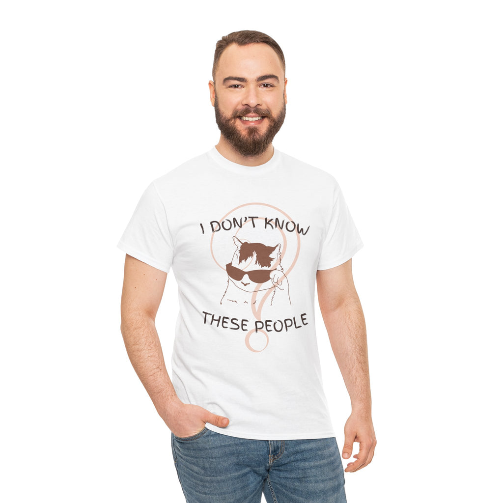 Cat Graphic Tee — "I Don't Know These People" Introvert Humor Shirt