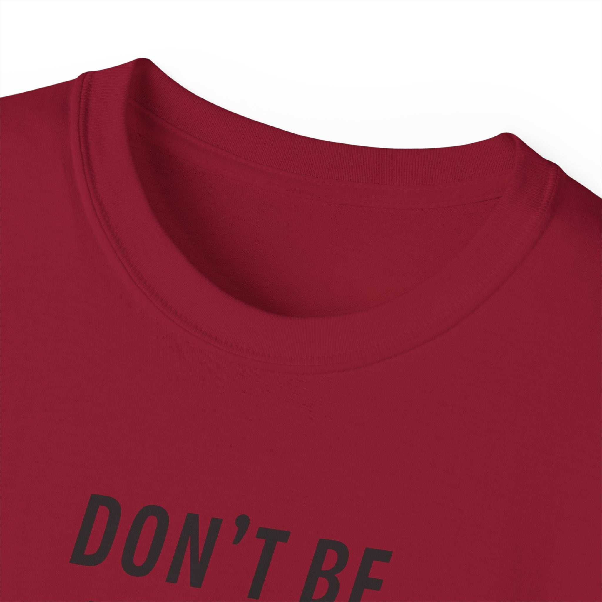 Don't Be Everyone's Cup of Tea T-Shirt — 'Be Gasoline & Set Shit On Fire' Graphic Tee